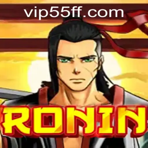 Immerse in the World of Ronin: A Detailed Exploration with 55ff PH Login